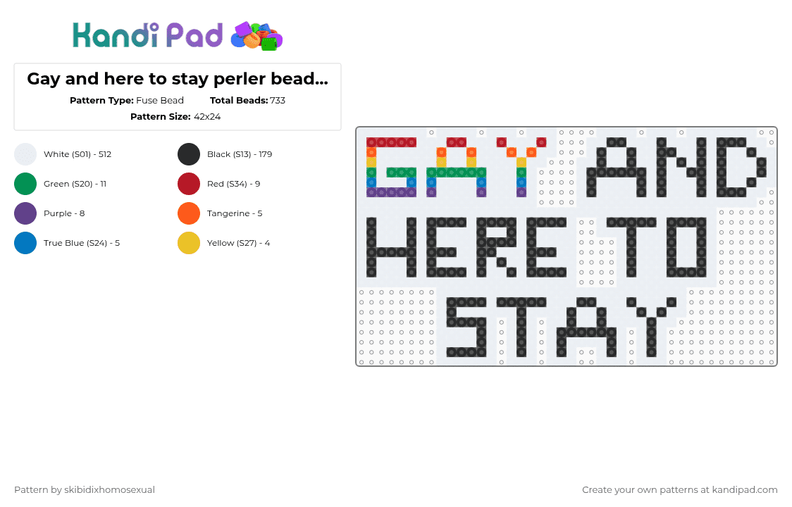 Gay and here to stay perler bead art - Fuse Bead Pattern by skibidixhomosexual on Kandi Pad - white,red,green,purple,cotdoutlines,gay,rainbow,gay and here to stay,stay,black,outlined