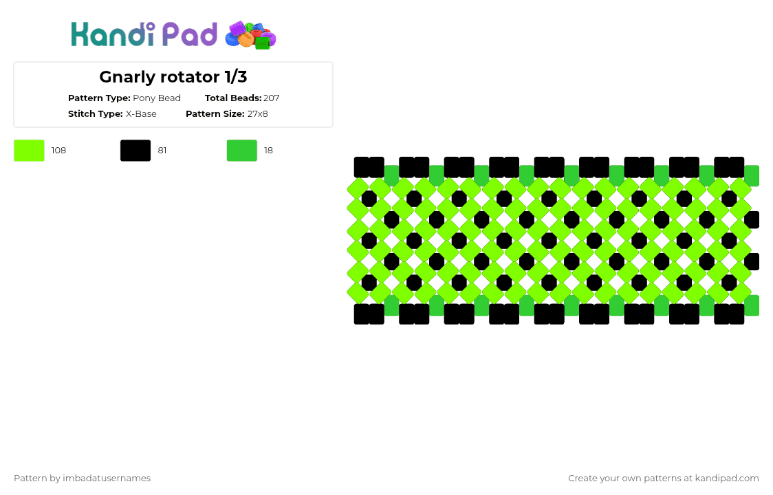 Gnarly rotator 1/3 - Pony Bead Pattern by imbadatusernames on Kandi Pad - black,green,katseye,rotator,gnarly,xbase