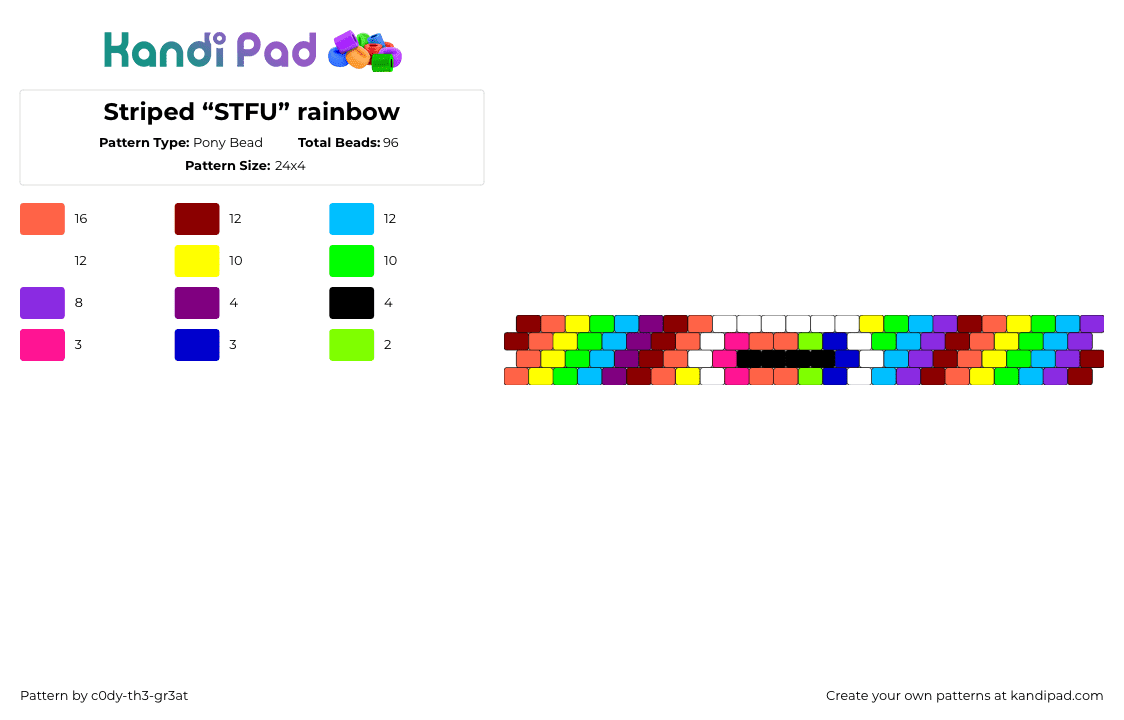 Striped “STFU” rainbow - Pony Bead Pattern by c0dy-th3-gr3at on Kandi Pad - diagonal,stripes,colorful,bracelet,cuff