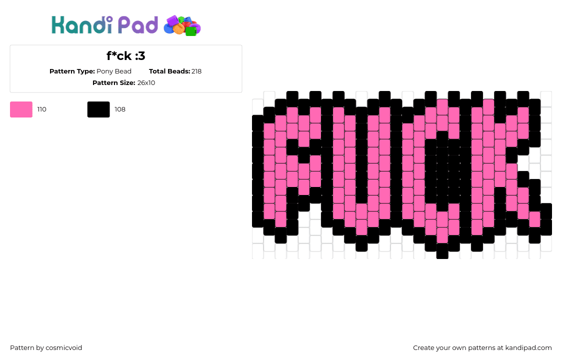 f*ck :3 - Pony Bead Pattern by cosmicvoid on Kandi Pad - fuck,text,swear,nsfw,pink,black