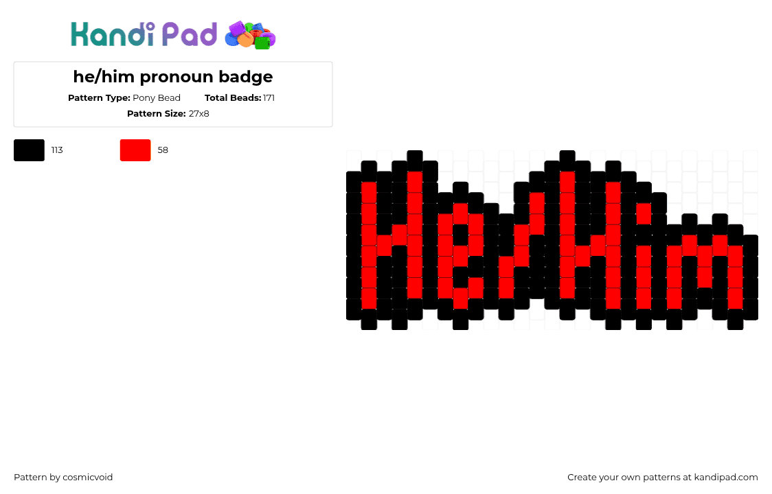 he/him pronoun badge - Pony Bead Pattern by cosmicvoid on Kandi Pad - he,him,pronouns,text,charm,red,black