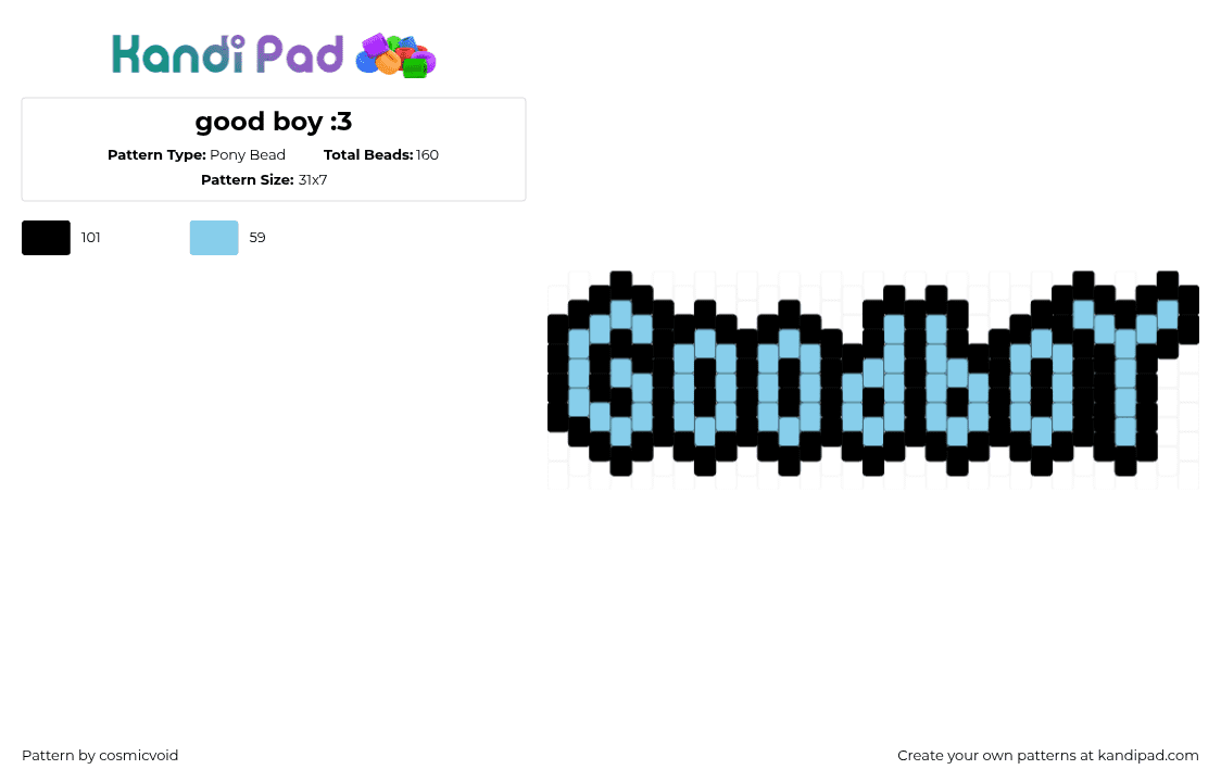 good boy :3 - Pony Bead Pattern by cosmicvoid on Kandi Pad - good boy,text,charm,light blue,black