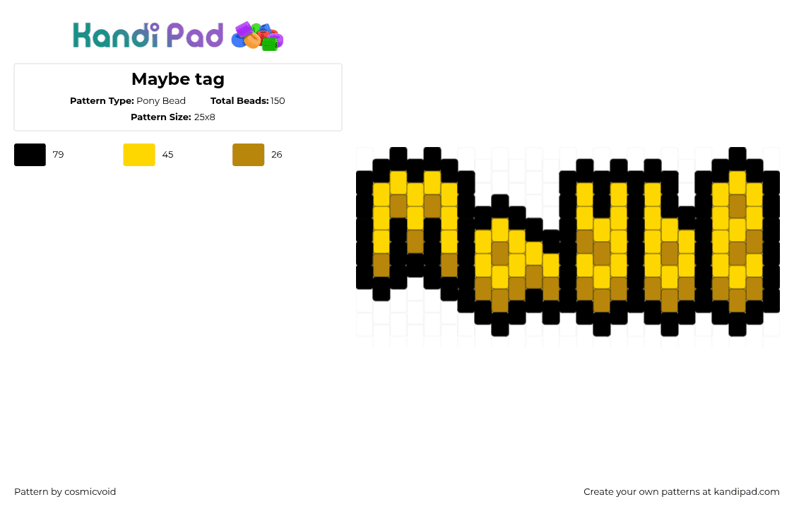Maybe tag - Pony Bead Pattern by cosmicvoid on Kandi Pad - gold,yellow