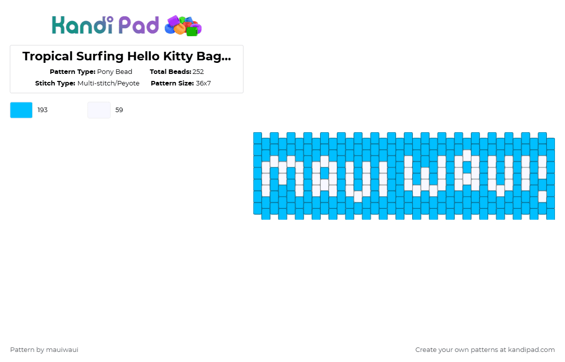 Tropical Surfing Hello Kitty Bag Bottom - Pony Bead Pattern by mauiwaui on Kandi Pad - maui waui,text,light blue