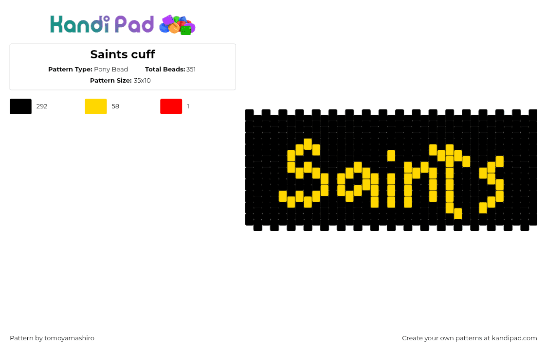 Saints cuff - Pony Bead Pattern by tomoyamashiro on Kandi Pad - saints,text,cuff,dark,black,yellow