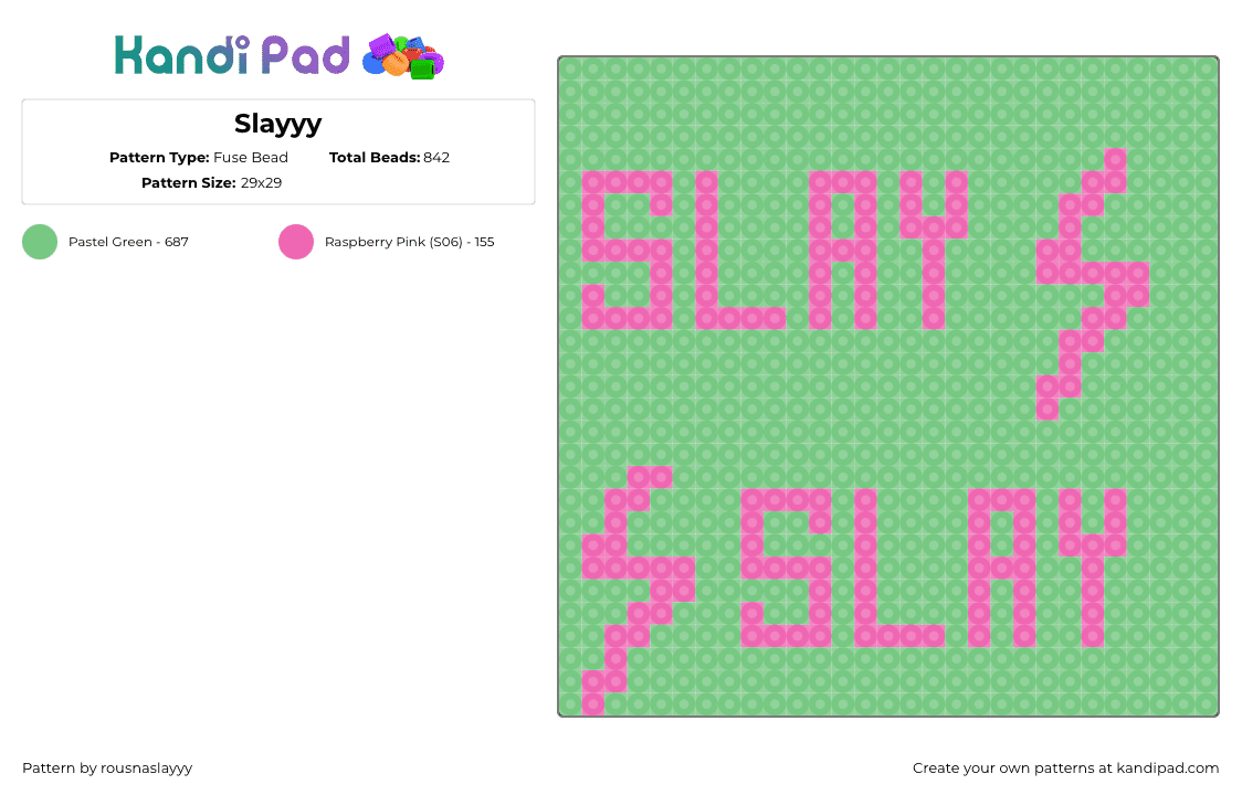 Slayyy - Fuse Bead Pattern by rousnaslayyy on Kandi Pad - 