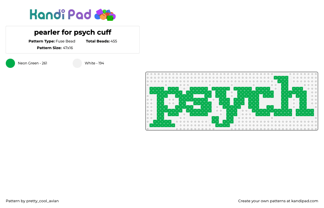 pearler for psych cuff - Fuse Bead Pattern by pretty_cool_avian on Kandi Pad - psych,logo,text,tv show,psychic,green,white