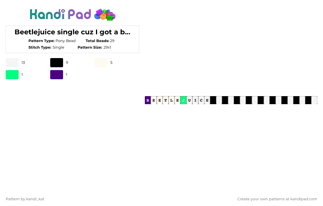 Beetlejuice single cuz I got a beetlejuice shirt :D - Pony Bead Pattern by kandi_kat on Kandi Pad - white,teal,purple