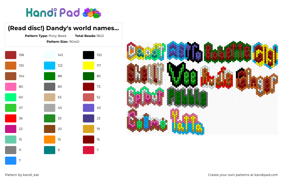 (Read disc!) Dandy\'s world names!! (Unfinished) - Pony Bead Pattern by kandi_kat on Kandi Pad - red,yellow,green,colorful