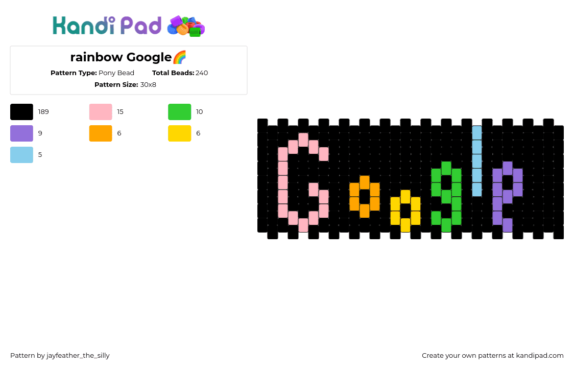 rainbow Google🌈 - Pony Bead Pattern by jayfeather_the_silly on Kandi Pad - google,logo,text,colorful,dark,cuff,black