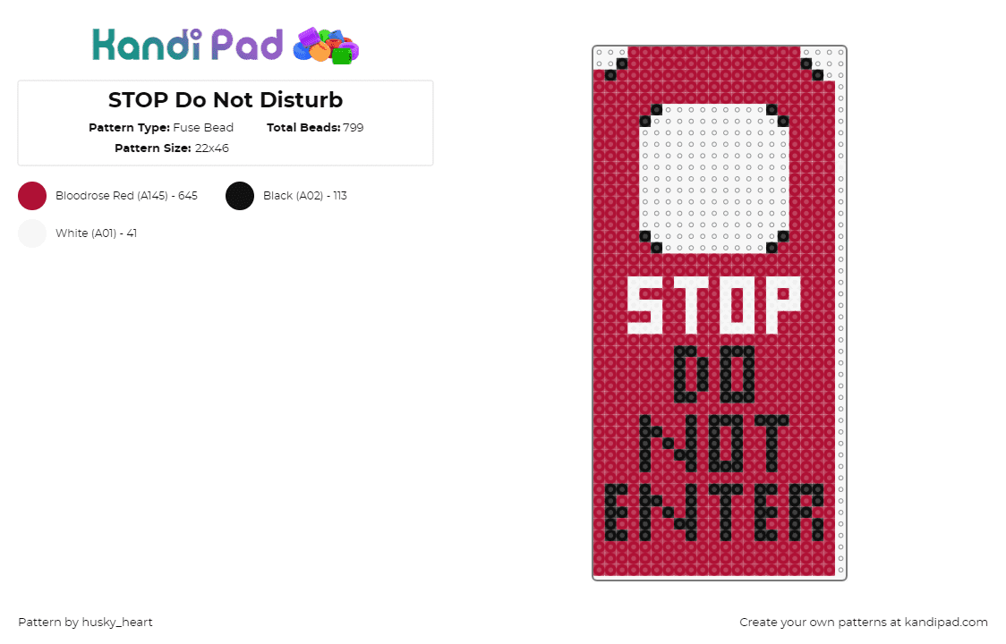 STOP Do Not Disturb - Fuse Bead Pattern by husky_heart on Kandi Pad - stop,door hanger,do not disturb,enter,text,red