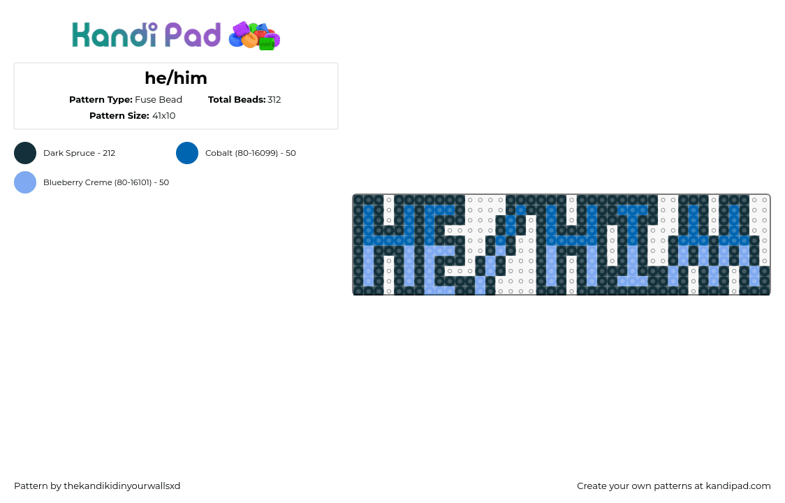 he/him - Fuse Bead Pattern by thekandikidinyourwallsxd on Kandi Pad - he,him,pronouns,text,sign,pride,blue