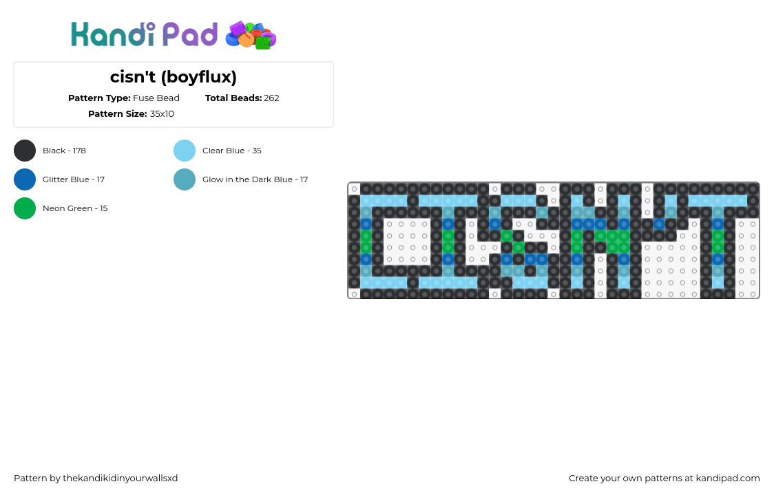 cisn\'t (boyflux) - Fuse Bead Pattern by thekandikidinyourwallsxd on Kandi Pad - cisnt,boyflux,pride,text,light blue,green