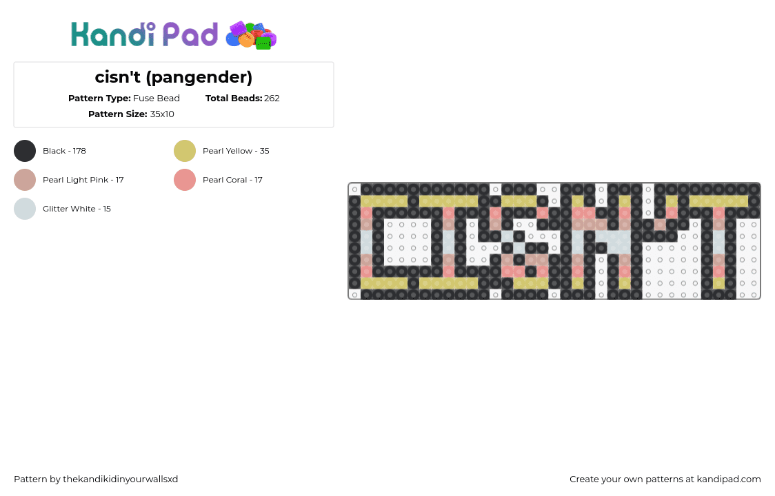 cisn\'t (pangender) - Fuse Bead Pattern by thekandikidinyourwallsxd on Kandi Pad - cisnt,pangender,pride,text,yellow,pink