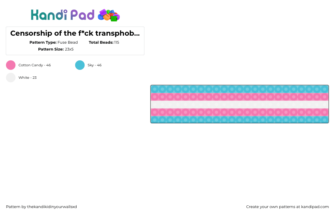 Censorship of the f*ck transphobes finger if you want or need to - Fuse Bead Pattern by thekandikidinyourwallsxd on Kandi Pad - trans,pride,banner,pink,light blue