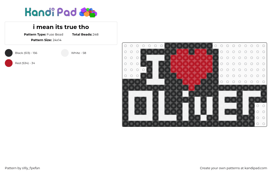 i mean its true tho - Fuse Bead Pattern by s1lly_fpefan on Kandi Pad - oliver,love,sign,valentine,text,heart,white,red,black