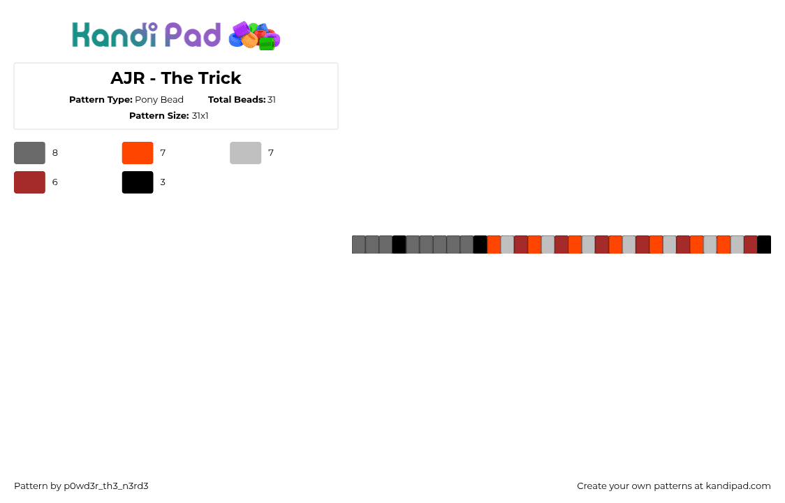 AJR - The Trick - Pony Bead Pattern by p0wd3r_th3_n3rd3 on Kandi Pad - trick,ajr,song,music,band,single,bracelet,red,gray