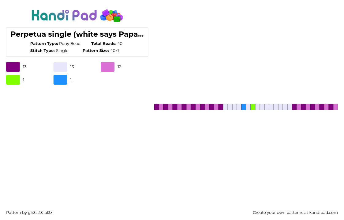 Perpetua single (white says Papa V Perpetua) - Pony Bead Pattern by s4turn_m0ss on Kandi Pad - pink,ghostband,lachryma,papa v perpetua