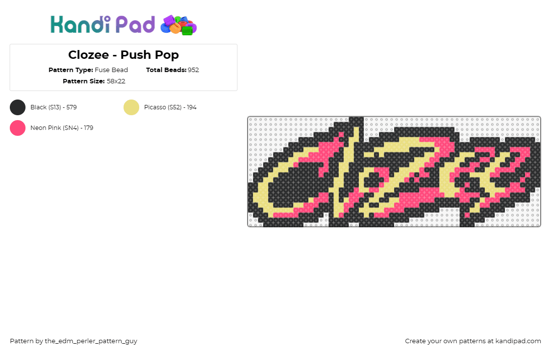 Clozee - Push Pop - Fuse Bead Pattern by the_edm_perler_pattern_guy on Kandi Pad - clozee,logo,graffiti,text,dj,music,edm,yellow,pink