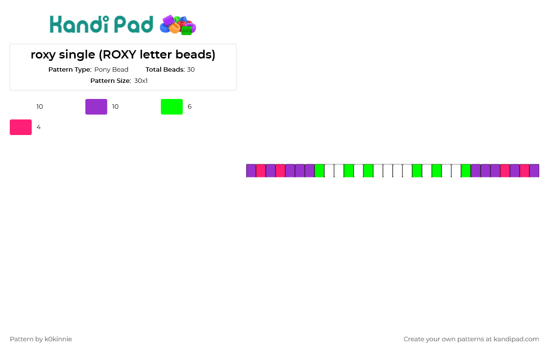 roxy single (ROXY letter beads) - Pony Bead Pattern by k0kinnie on Kandi Pad - roxy,name,single,bracelet,cuff,custom,personalized,striped,purple,green
