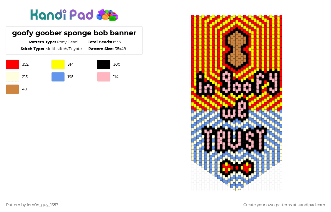 goofy goober sponge bob banner - Pony Bead Pattern by lem0n_guy_1357 on Kandi Pad - red,yellow,light blue,spongebob,spongebob square pants,banner