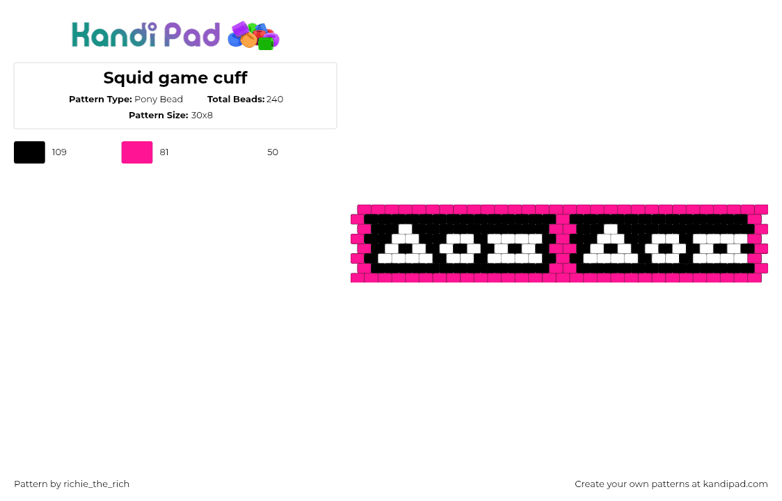 Squid game cuff - Pony Bead Pattern by richie_the_rich on Kandi Pad - squid game,shapes,tv show,cuff,black,pink,white