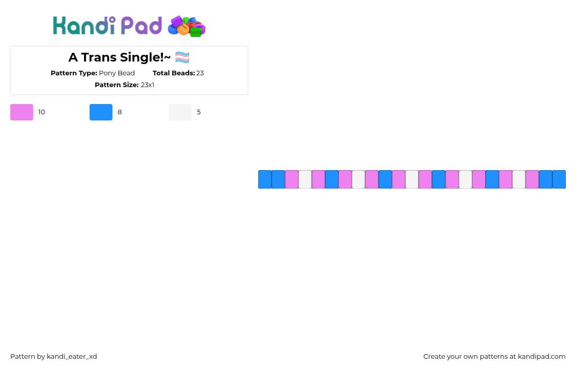 A Trans Single!~ 🏳‍⚧ - Pony Bead Pattern by kandi_eater_xd on Kandi Pad - trans,pride,signle,bracelet,blue,pink