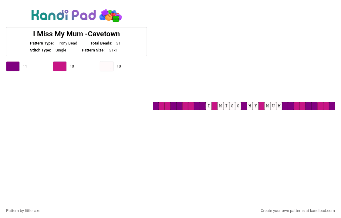 I Miss My Mum -Cavetown - Pony Bead Pattern by d1n0_ell1ot on Kandi Pad - pink,white,mothers day,mom,song,music,cute,purple,love