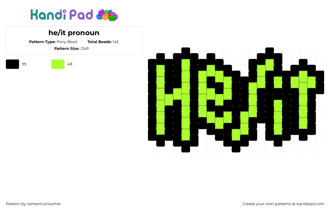 he/it pronoun - Pony Bead Pattern by cementconsumer on Kandi Pad - he,it,pronouns,pride,charm,text,green,black