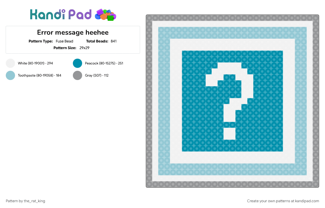 Error message heehee - Fuse Bead Pattern by the_rat_king on Kandi Pad - big, blue, error, light blue, message, question mark, teal