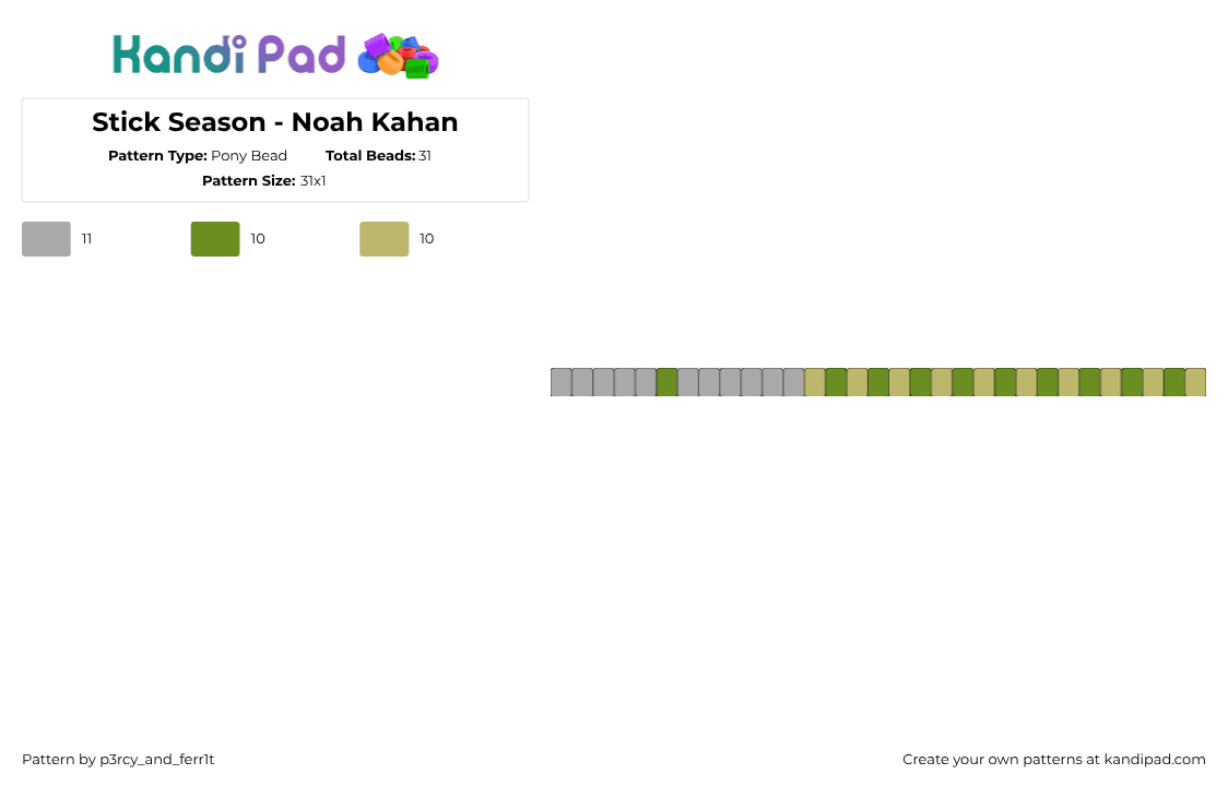 Stick Season - Noah Kahan - Pony Bead Pattern by p3rcy_and_ferr1t on Kandi Pad - stick season,noah kahan,song,single,music,bracelet,earthy,gray,green