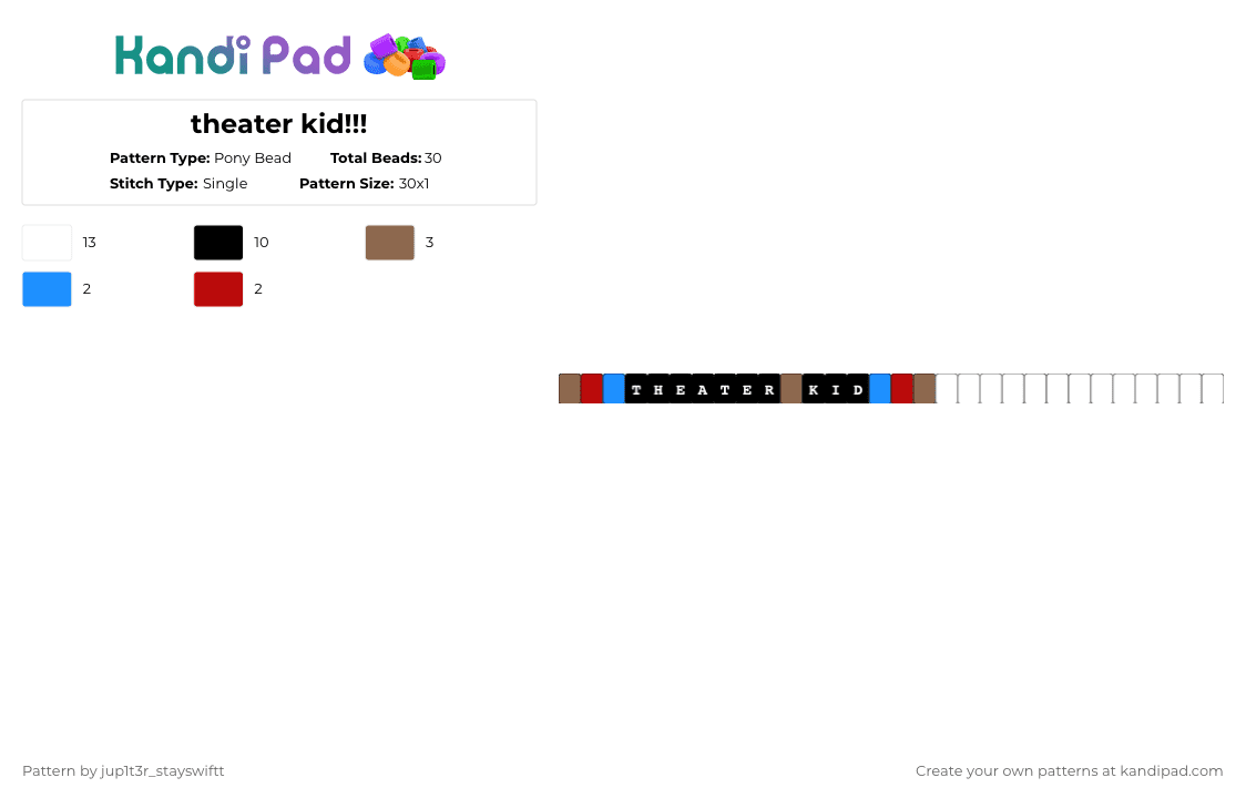 theater kid!!! - Pony Bead Pattern by jup1t3r_stayswiftt on Kandi Pad - black, blue, brown, cotddrama, red, tan, white