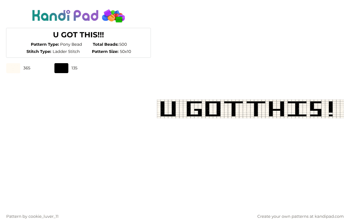 U GOT THIS!!! - Pony Bead Pattern by cookie_luver_11 on Kandi Pad - white,black,inspirational,glitter