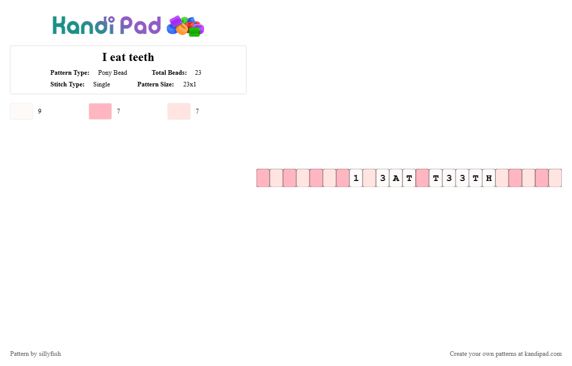 I eat teeth - Pony Bead Pattern by sillyfssh on Kandi Pad - white,pink,teeth,silly,gore