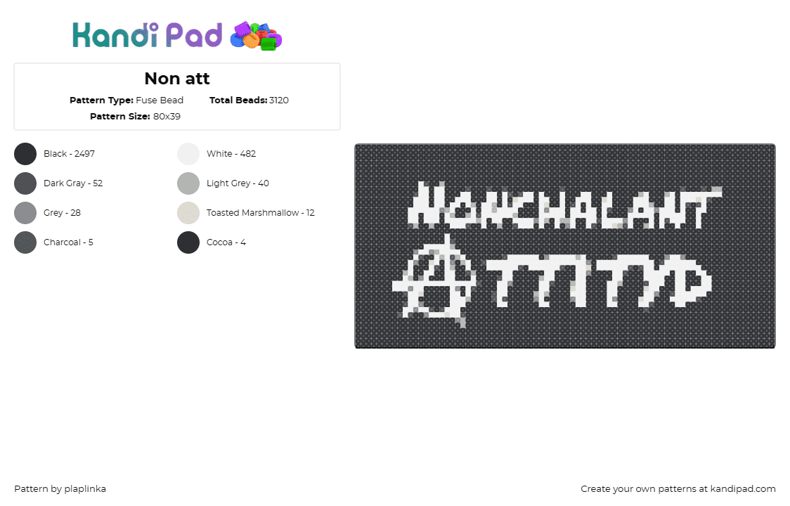 Non att - Fuse Bead Pattern by plaplinka on Kandi Pad - nonchalant attityd,text,black,striking,unconventional,bold