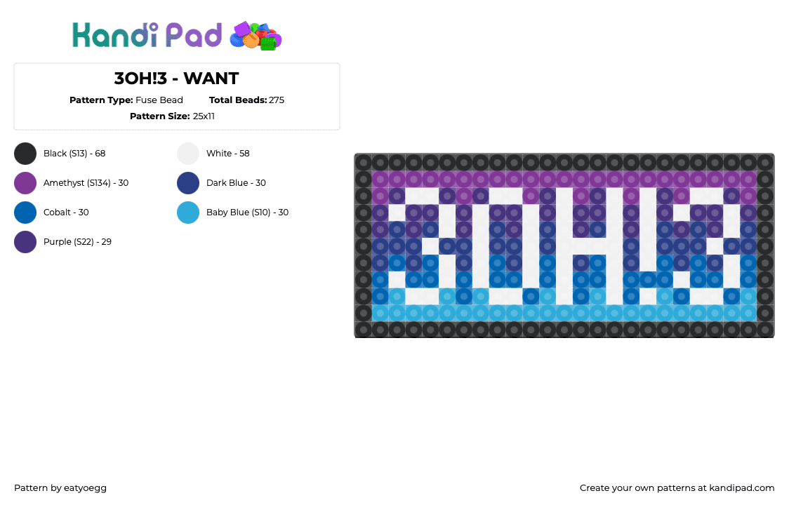 3OH!3 - WANT - Fuse Bead Pattern by eatyoegg on Kandi Pad - 3oh!3,text,logo,sign,charm,music,band,blue,3oh3,want,warped tour,scene,crunkcore