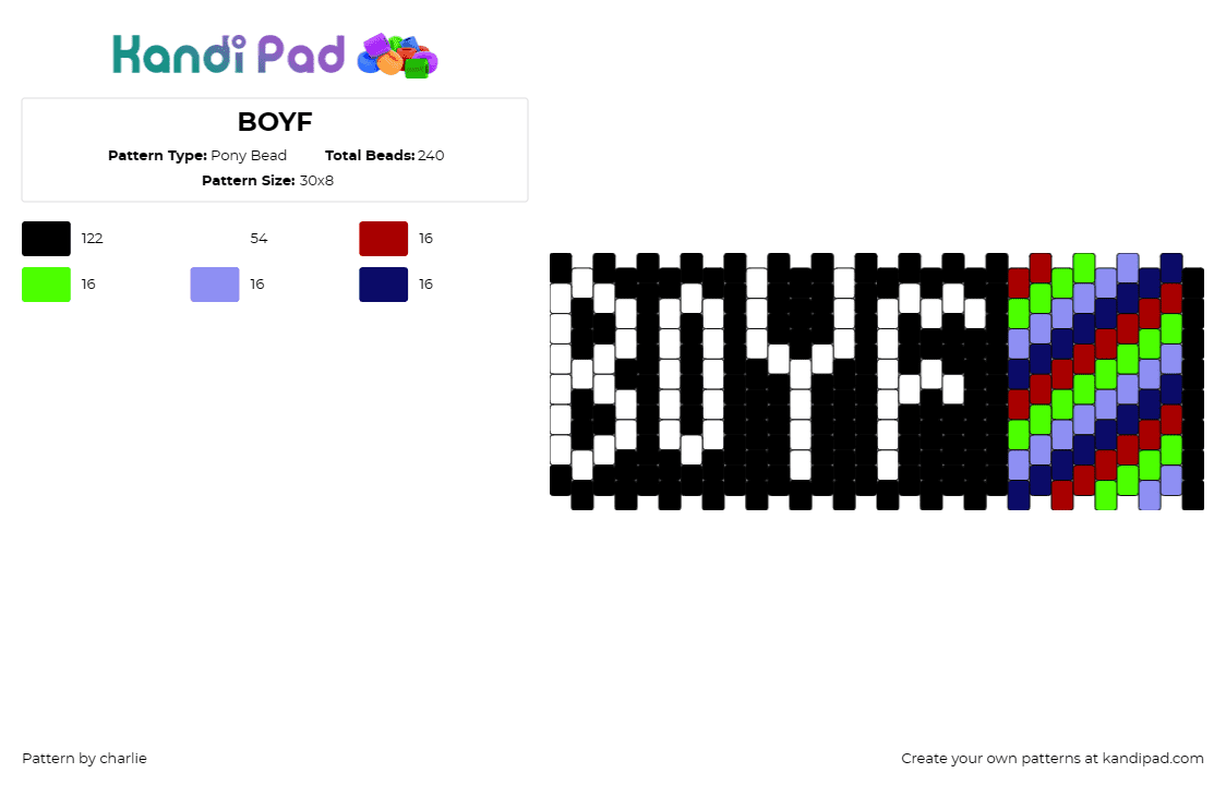 BOYF - Pony Bead Pattern by charlie on Kandi Pad - boyf,text,boyfriend,cuff,vibrant,digital,traditional,black,white