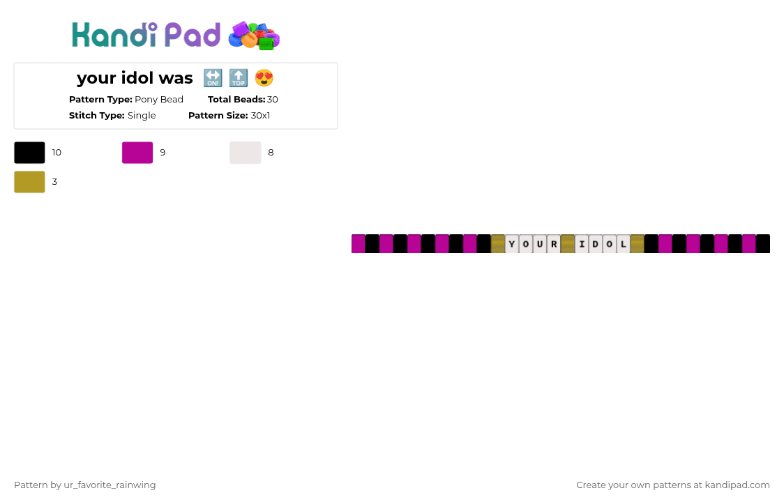 your idol was  🔛 🔝 😍 - Pony Bead Pattern by kyojuros_wifeyy on Kandi Pad - pink