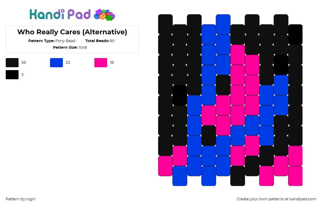 Who Really Cares (Alternative) - Pony Bead Pattern by tvgirl on Kandi Pad - tvgirl,music,geometric,indie pop,modern,bold,trendy,pop culture,blue,pink,black