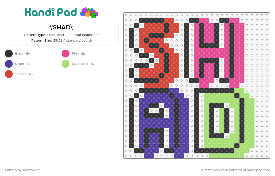 \'SHAD\' - Fuse Bead Pattern by smotpoker on Kandi Pad - text,colorful,stylized,bold,visual interest,pop,lettering,typography,dynamic,red,pink,purple,green