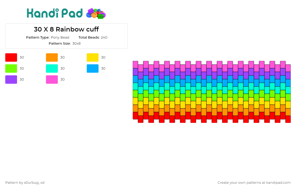 30 X 8 Rainbow cuff - Pony Bead Pattern by s0urbug_xd on Kandi Pad - rainbow,colorful,cuff,joy,diversity,celebration,personality,cheerful,accessory