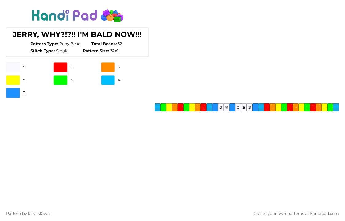 JERRY, WHY?!?!! I\'M BALD NOW!!! - Pony Bead Pattern by k_k1lkl0wn on Kandi Pad - red,yellow,colorful,silly,single,joke