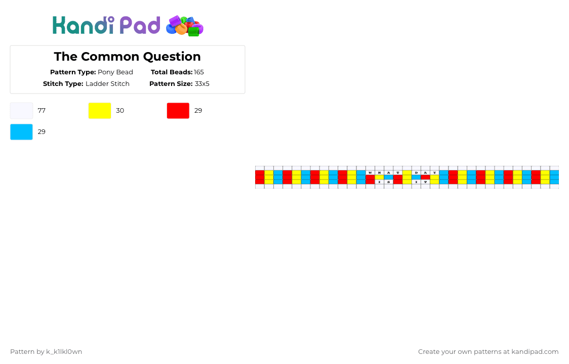 The Common Question - Pony Bead Pattern by k_k1lkl0wn on Kandi Pad - red,light blue,yellow,what,question,kidcore,primary color,primary colors,ladder,multicolor