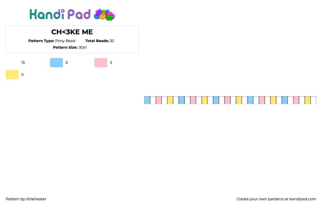 CH<3KE ME - Pony Bead Pattern by littleheater on Kandi Pad - pastel,colorful,single,bracelet,pink,yellow,light blue,white