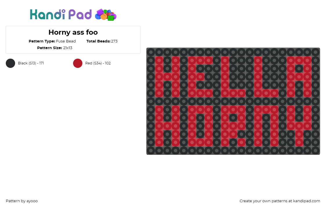 Horny ass foo - Fuse Bead Pattern by ayooo on Kandi Pad - text,sign,funny