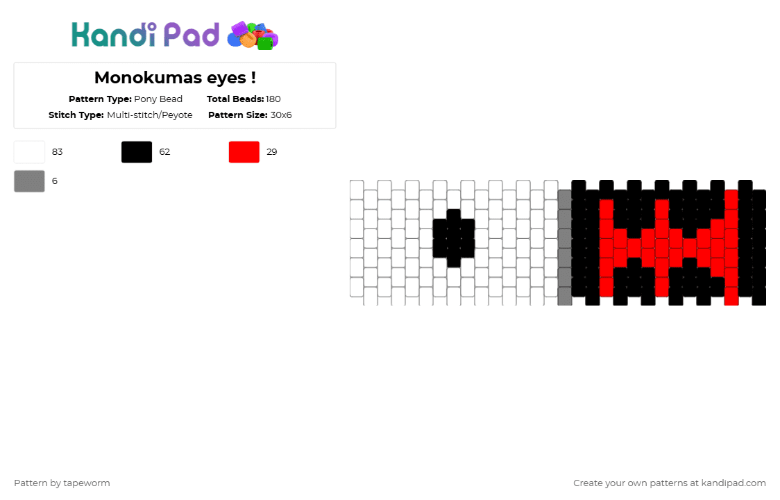 Monokumas eyes ! - Pony Bead Pattern by tapeworm on Kandi Pad - 180, 30x6, black, danganronpa, grey, monokuma, red, white