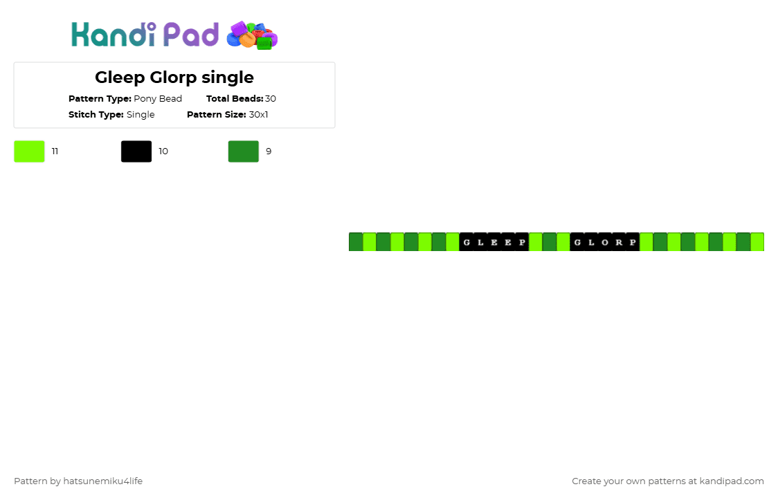 Gleep Glorp single - Pony Bead Pattern by hatsunemiku4life on Kandi Pad - black,green,cotdalienlanguages
