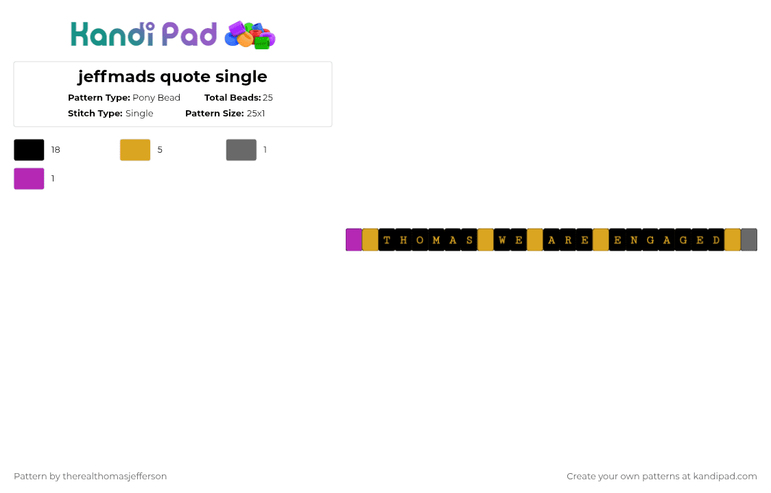 jeffmads quote single - Pony Bead Pattern by therealthomasjefferson on Kandi Pad - black,orange,hamilton,quote,ship