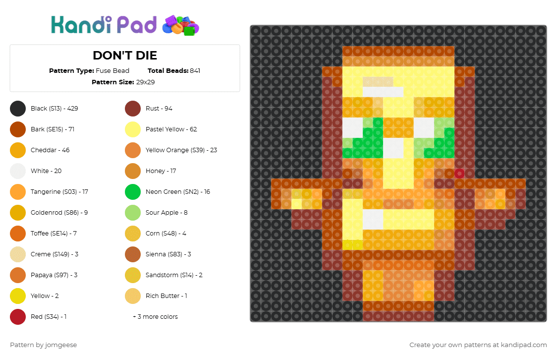 DON\'T DIE - Fuse Bead Pattern by jomgeese on Kandi Pad - black,red,orange,yellow