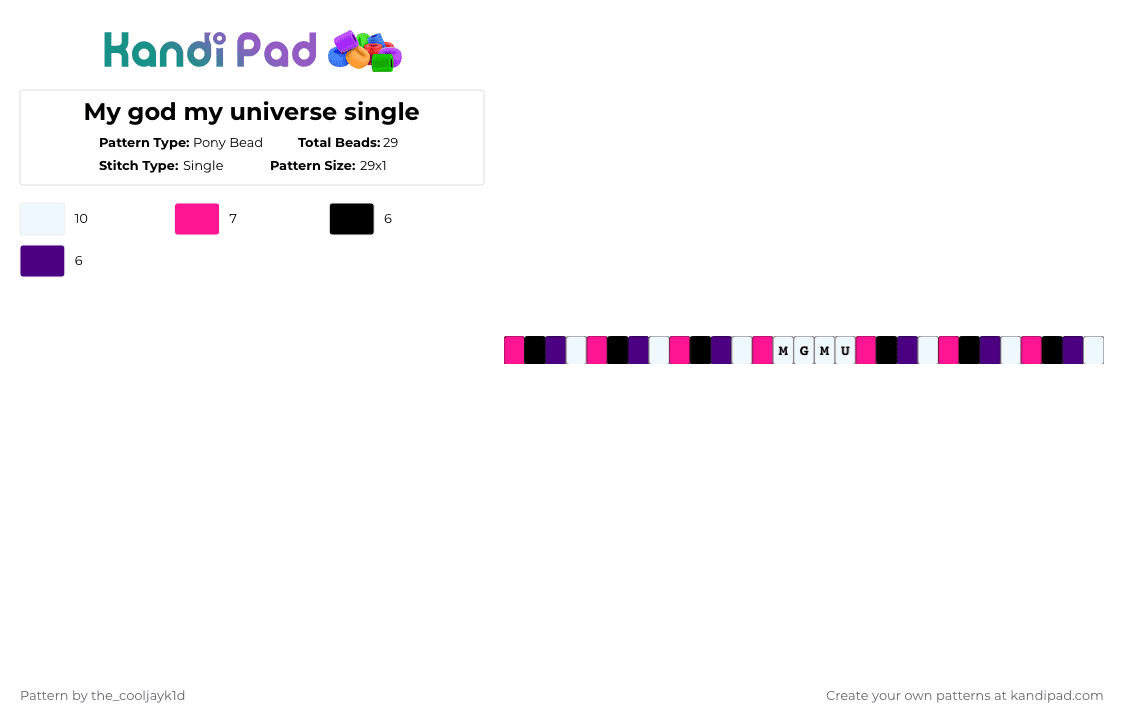 My god my universe single - Pony Bead Pattern by the_cooljayk1d on Kandi Pad - pink,purple,mizi,sua,mizisua,alnst,alien stage,cool